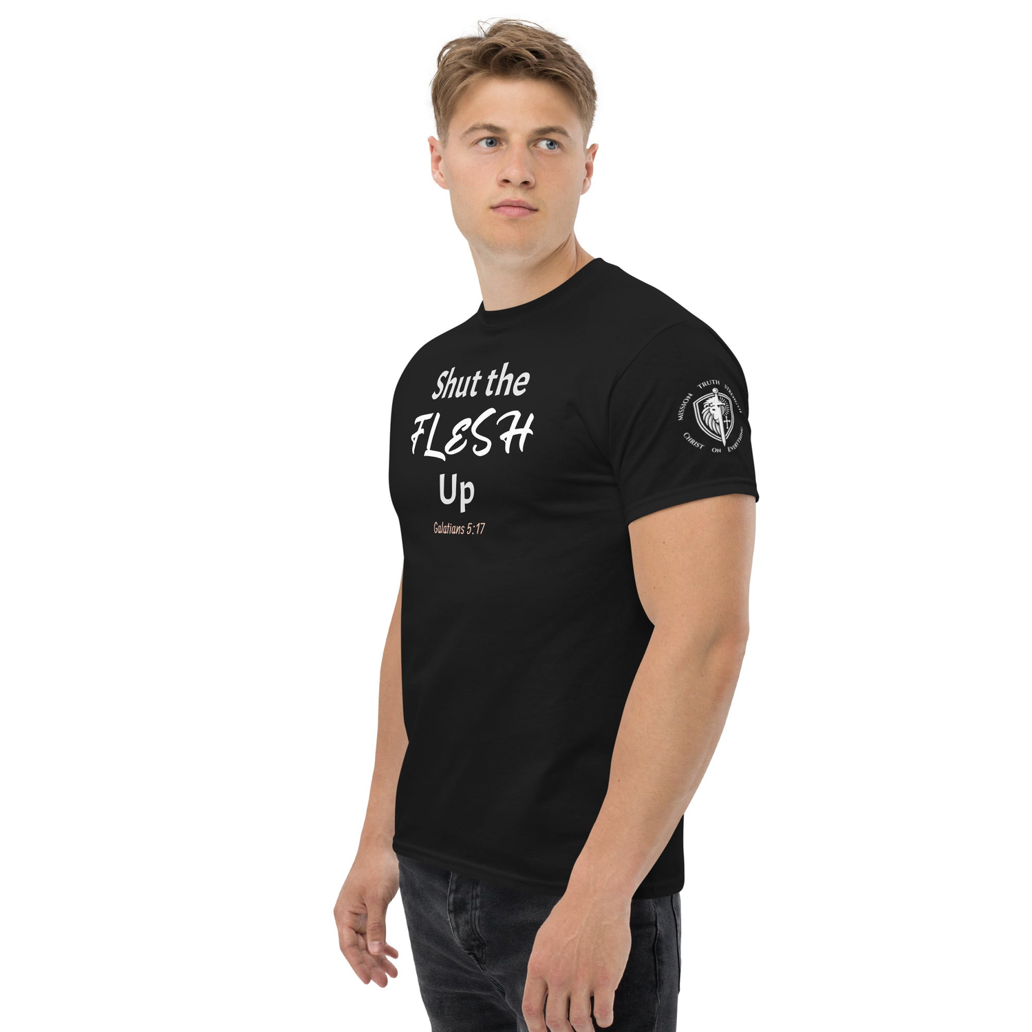 "Shut the Flesh Up" Collection – Galatians 5:17